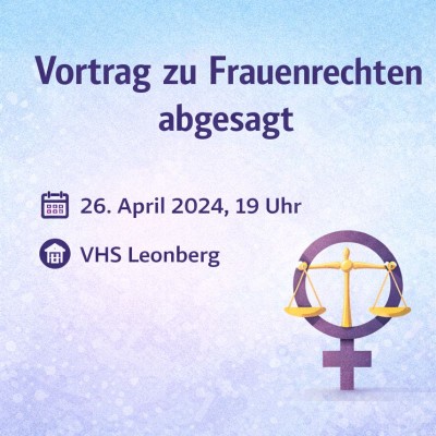 Vortrag zu Frauenrechten an der VHS Leonberg abgesagt